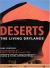 Deserts : The Living Drylands