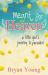 Meant for Heaven : A Little Girl's Journey to Paradise