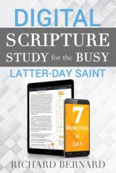 Digital Scripture Study for the Busy Mormon : 7 Minutes a Day