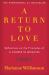 A Return to Love