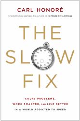 Slow Fix