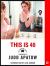 This Is 40 : The Shooting Script