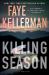 Killing Season : A Thriller