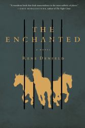 The Enchanted : A Novel