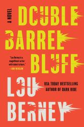 Double Barrel Bluff : A Novel