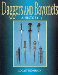 Daggers and Bayonets : A History