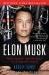 Elon Musk : Tesla, SpaceX, and the Quest for a Fantastic Future