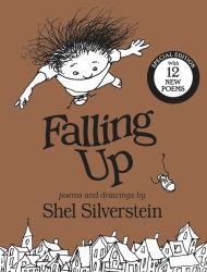 Falling up Special Edition : With 12 New Poems