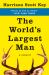 The World's Largest Man : A Memoir