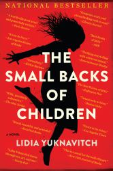 The Small Backs of Children : A Novel