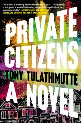 Private Citizens : A Novel