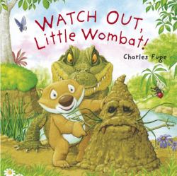 Watch Out, Little Wombat!