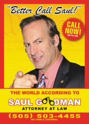 Better Call Saul : The World According to Saul Goodman