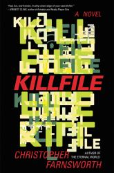 Killfile : A Novel