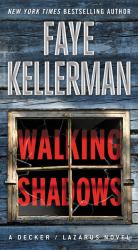 Walking Shadows : A Decker/Lazarus Novel