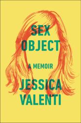 Sex Object : A Memoir