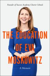 The Education of Eva Moskowitz : A Memoir