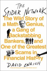 The Spider Network : The Wild Story of a Math Genius, a Gang of Backstabbing Bankers, and One of the Greatest Scams in Financial History