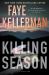 Killing Season : A Thriller