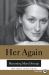 Her Again : Becoming Meryl Streep