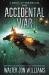 The Accidental War : A Novel