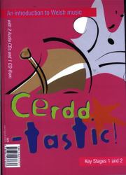 Cerdd-tastic : Cerdd Cymru / Welsh Music