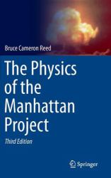 The Physics of the Manhattan Project