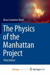 The Physics of the Manhattan Project