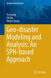 Geo-Disaster Modeling and Analysis : An Sph-Based Approach