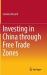 Investing in China Through Shanghai Free Trade Zone