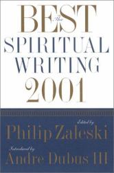 The Best Spiritual Writing 2001