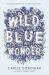 Wild Blue Wonder