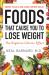 Foods That Cause You to Lose Weight : The Negative Calorie Effect