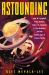 Astounding : John W. Campbell, Isaac Asimov, Robert A. Heinlein, L. Ron Hubbard, and the Golden Age of Science Fiction