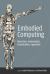 Embodied Computing : Wearables, Implantables, Embeddables, Ingestibles