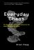 Everyday Chaos : The Mathematics of Unpredictability, from the Weather to the Stock Market