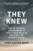 They Knew : The US Federal Government's Fifty-Year Role in Causing the Climate Crisis