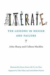 Iterate : Ten Lessons in Design and Failure