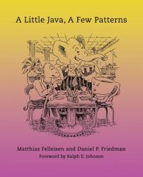 A Little Java, a Few Patterns