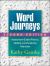 Word Journeys : Assessment-Guided Phonics, Spelling, and Vocabulary Instruction