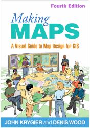 Making Maps : A Visual Guide to Map Design for GIS