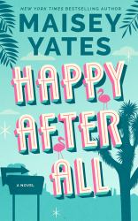 Happy after All : A Novel