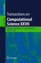 Transactions on Computational Science XXVII