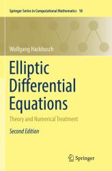 Elliptic Differential Equations : Theory and Numerical Treatment