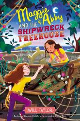 Maggie and Abby and the Shipwreck Treehouse