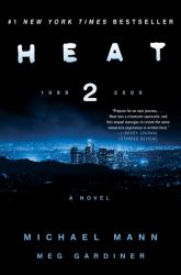 Heat 2 : A Novel