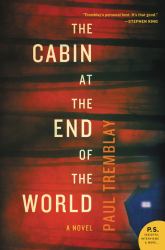 The Cabin at the End of the World : A Novel