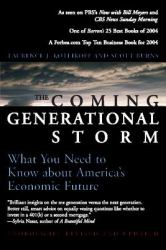 The Coming Generational Storm : What You Need to Know about America's Economic Future