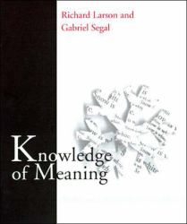 Knowledge of Meaning : An Introduction to Semantic Theory