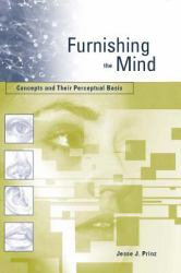 Furnishing the Mind : Concepts and Their Perceptual Basis